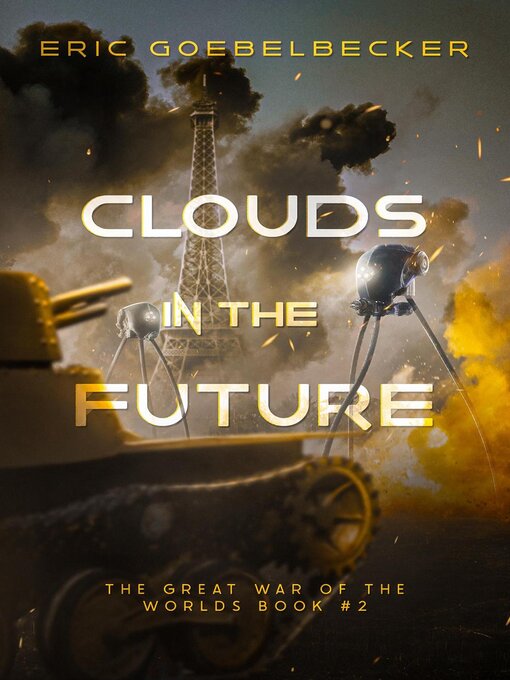 Title details for Clouds in the Future by Eric Goebelbecker - Available